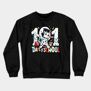 101 Days Of School Back To School Dog Lovers Crewneck Sweatshirt